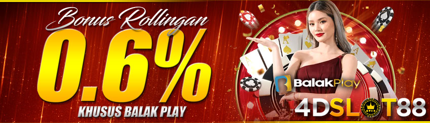 BONUS ROLLINGAN BALAKPLAY 0,6%